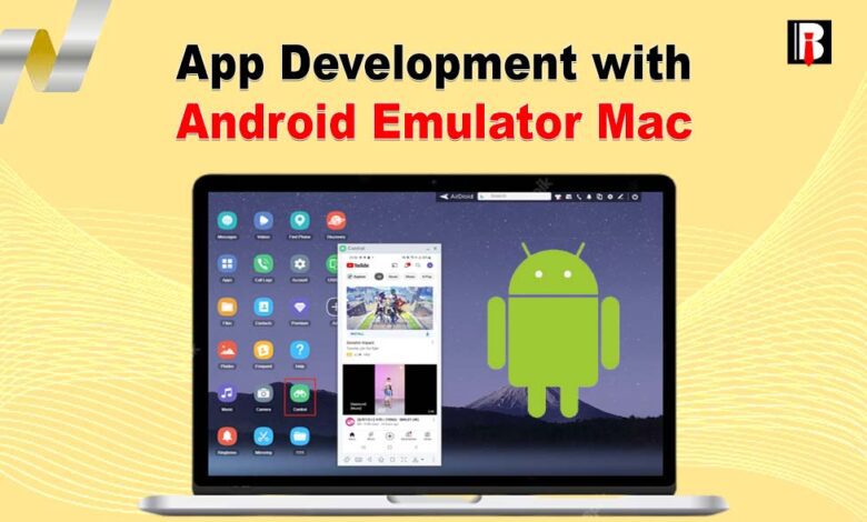 App Development with Android Emulator Mac